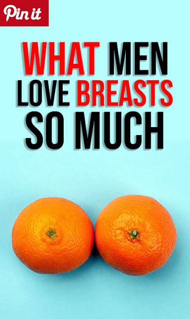 why do men love breasts|New Theory on Why Men Love Breasts .